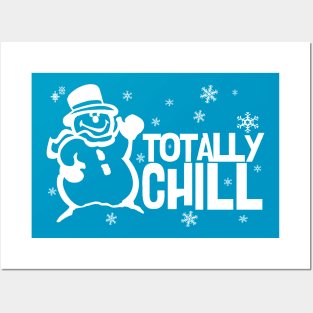 Totally Chill Posters and Art